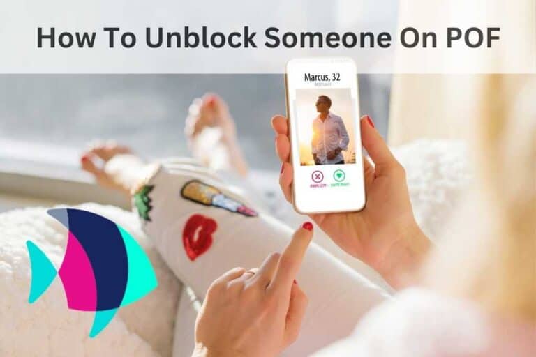 How To Unblock Someone On POF